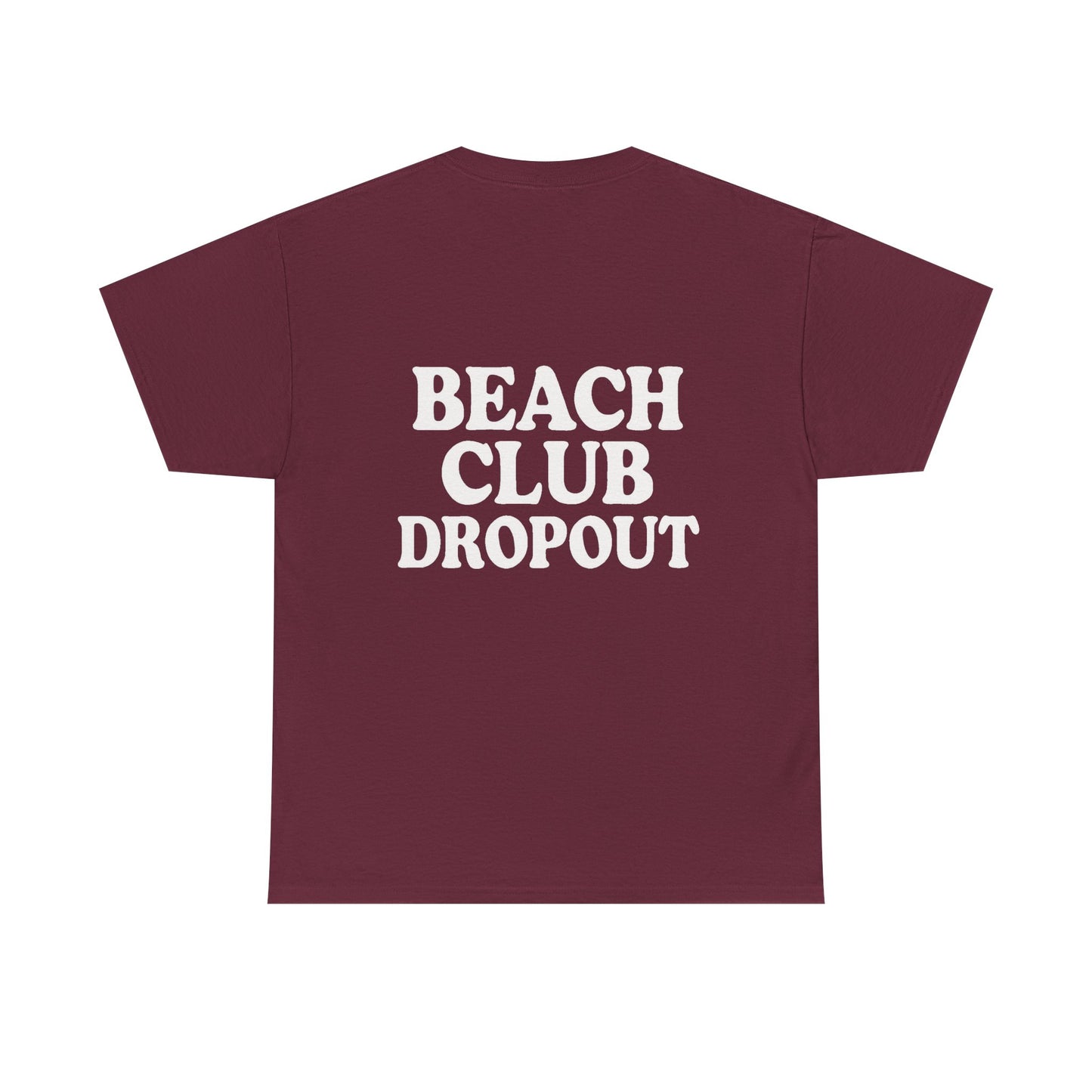 Beach Club Dropout Heavy Cotton Tee