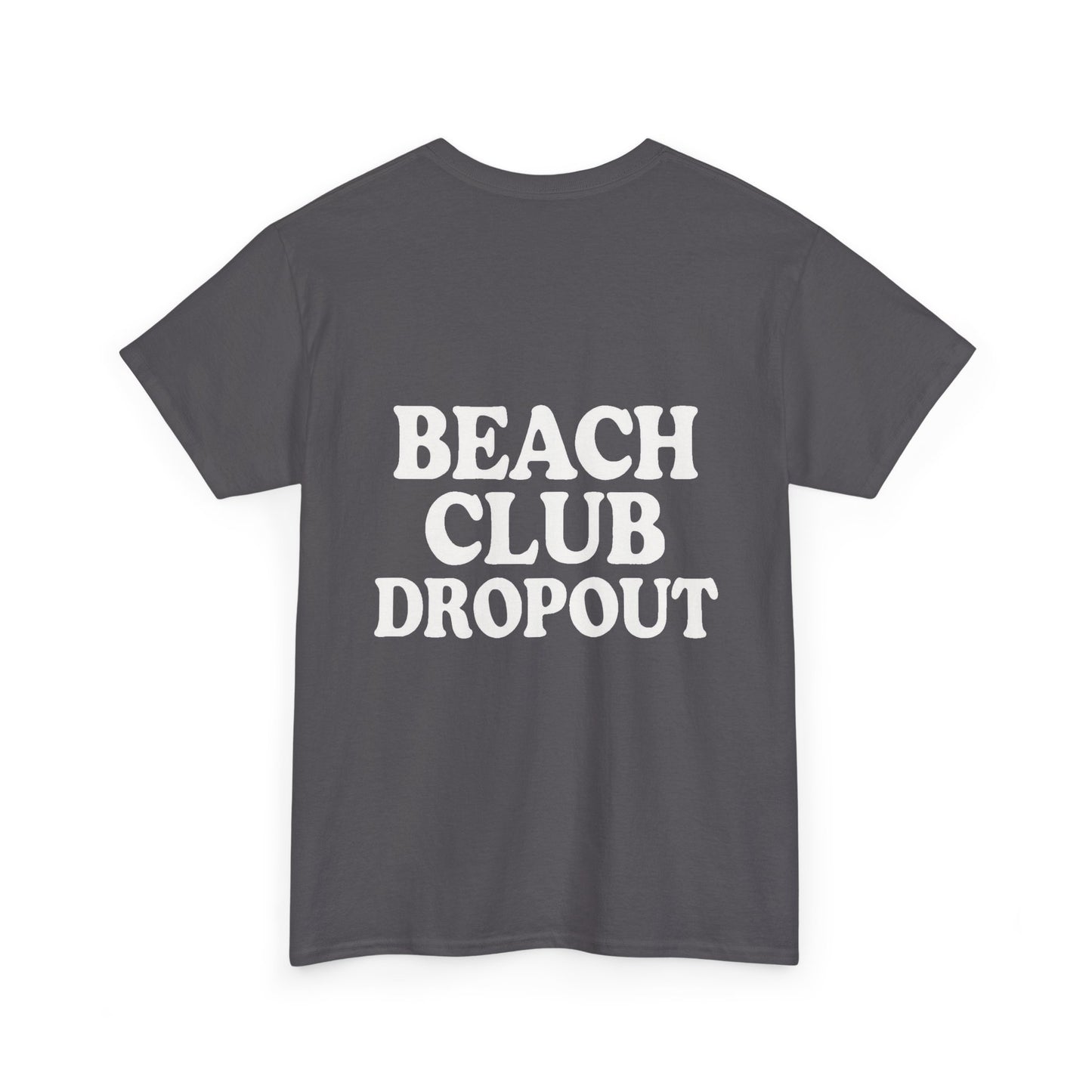Beach Club Dropout Heavy Cotton Tee