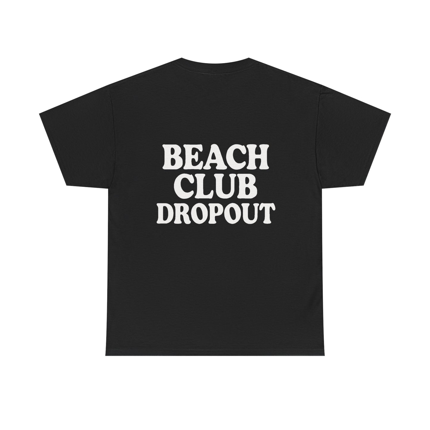 Beach Club Dropout Heavy Cotton Tee