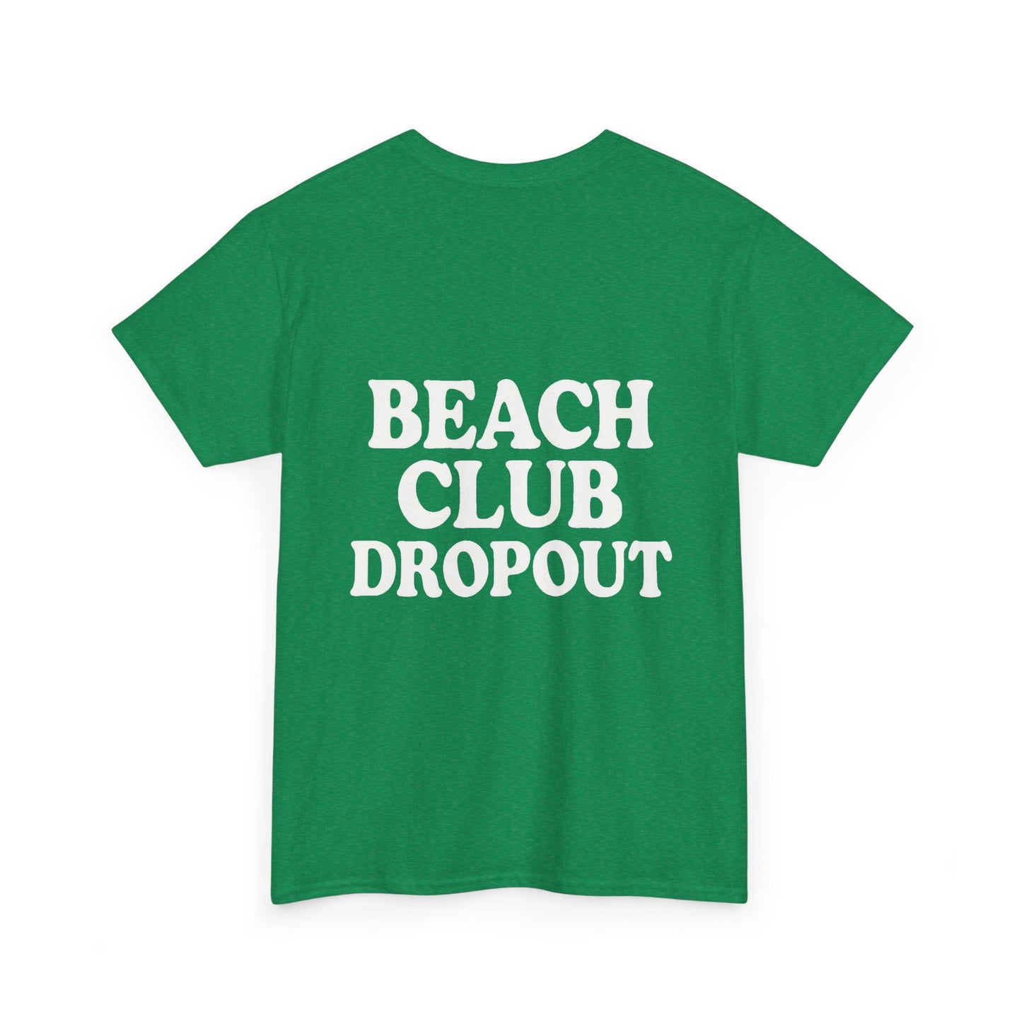 Beach Club Dropout Heavy Cotton Tee