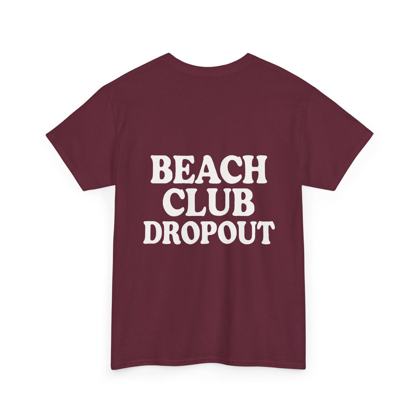 Beach Club Dropout Heavy Cotton Tee