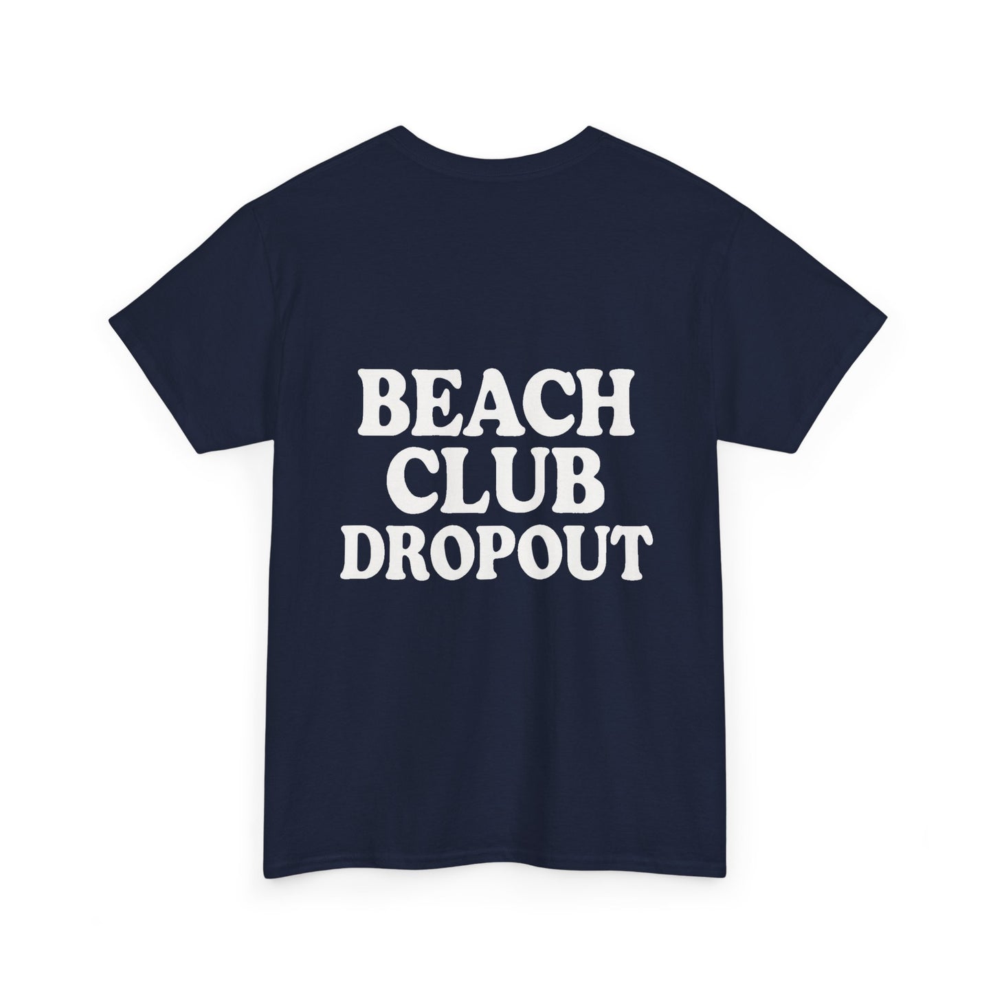 Beach Club Dropout Heavy Cotton Tee