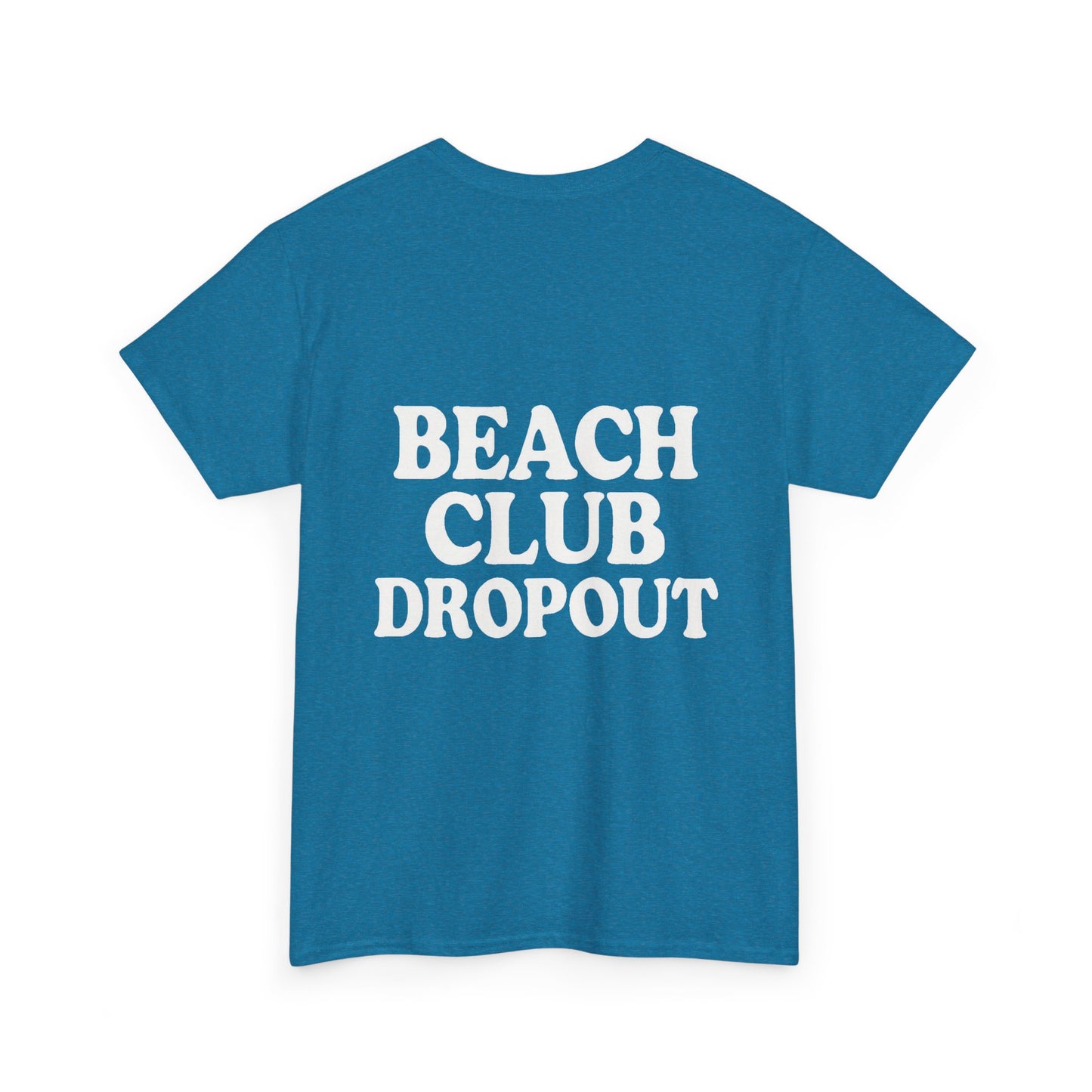 Beach Club Dropout Heavy Cotton Tee