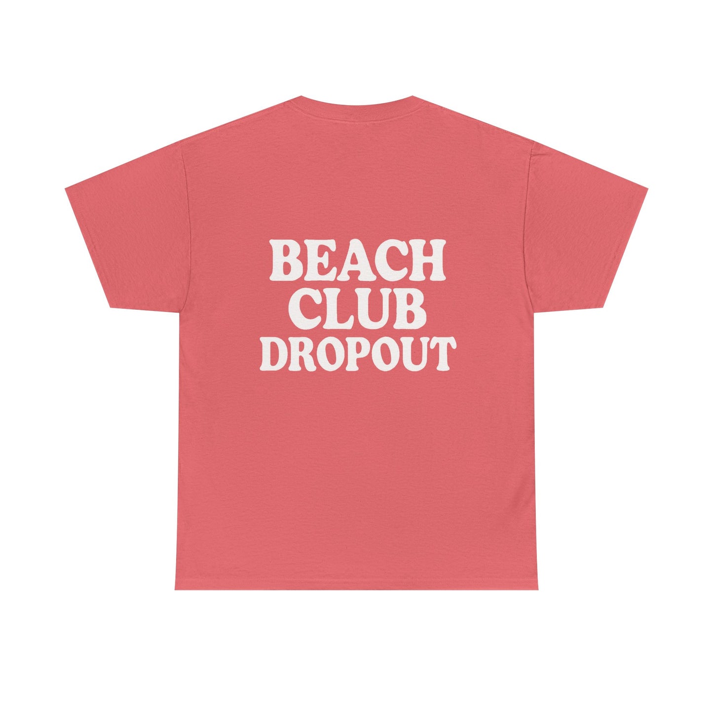 Beach Club Dropout Heavy Cotton Tee